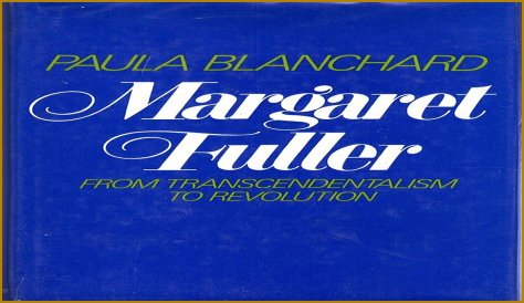 Margaret Fuller - Quotes, Transcendentalism & Books